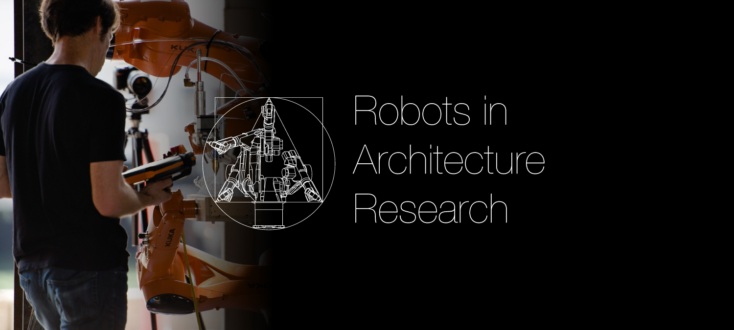 Who We Are | Robots in Architecture Research